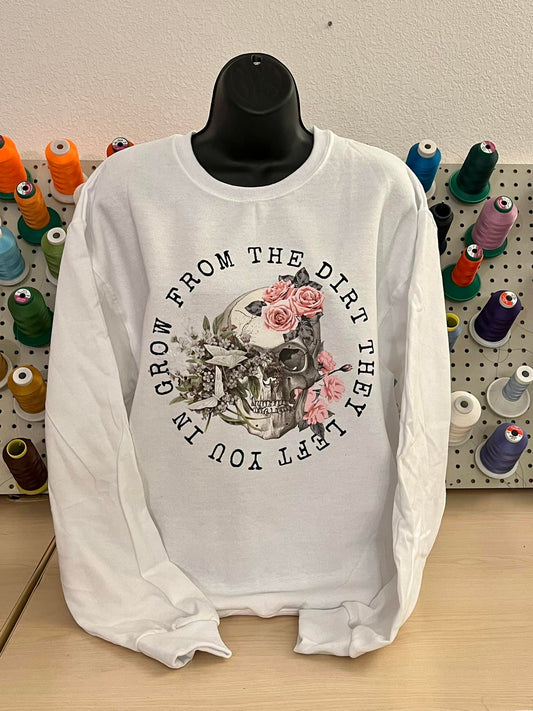 Grow from the Dirt Crewneck