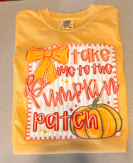 Take Me To The Pumpkin Patch T